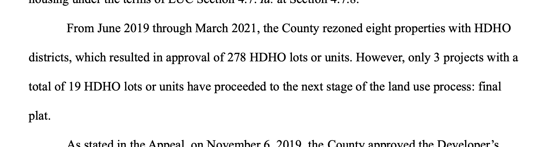 selected text from the linked document claiming that "only 3 projects with a total of 19 HDHO lots or units have proceeded to the next stage of the land use process."